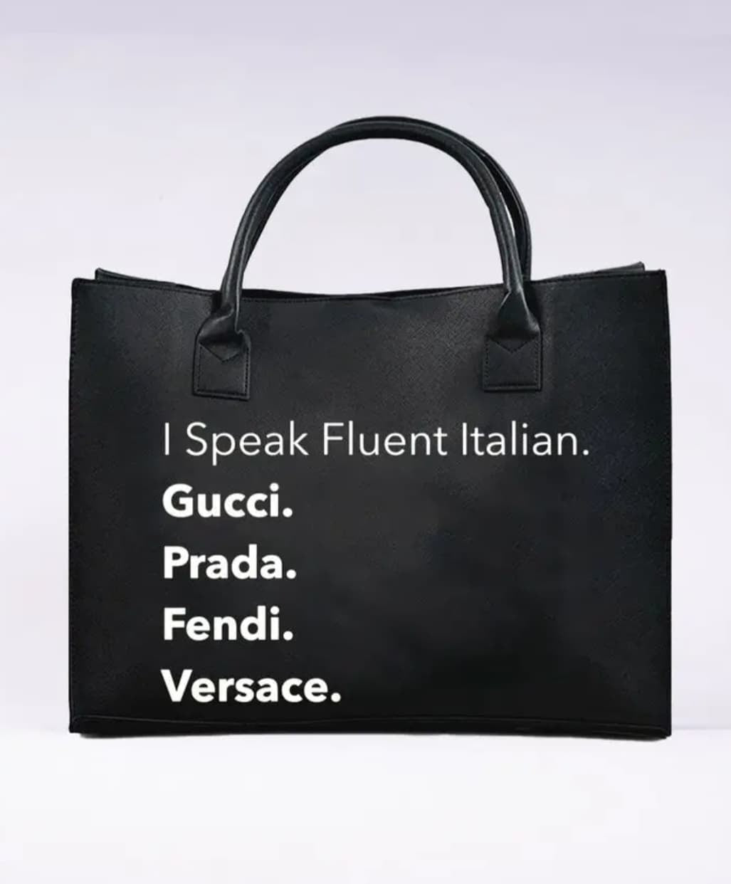 WOMEN'S MODERN VEGAN TOTE-  I SPEAK ITALIAN